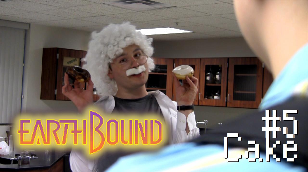 Earthbound Episode 5: Cake